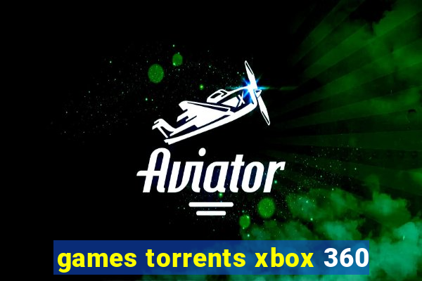 games torrents xbox 360